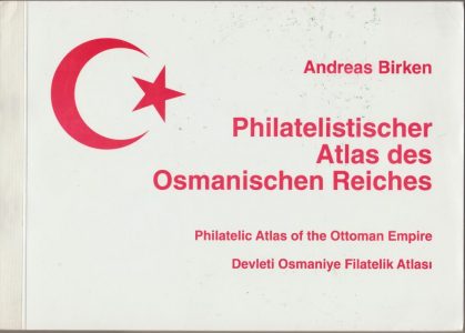 Philatelic Atlas of the Ottoman Empire