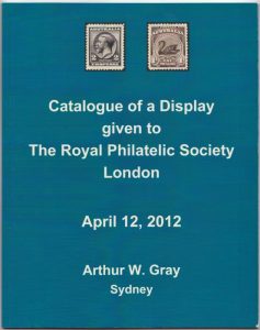 Catalogue of a Display given to The Royal Philatelic Society London