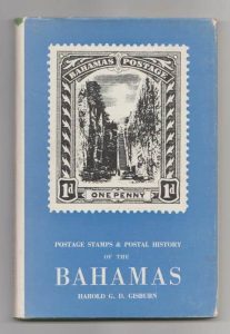 The Postage Stamps and Postal History of the Bahamas