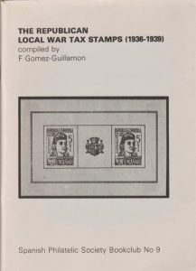 The Republican Local War Tax Stamps (1936-1939)