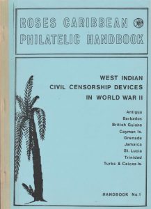 West Indian Civil Censorship Devices in World War II