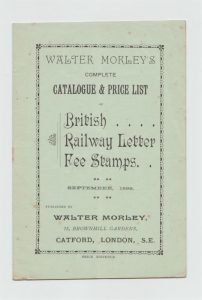 Walter Morley's Complete Catalogue & Price List of British Railway Letter Fee Stamps