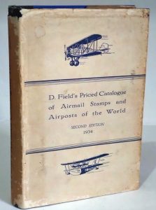 D. Field's Priced Catalogue of Airmail Stamps and Airposts of the World