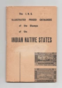 The I.N.S. Illustrated Priced Catalogue of the Stamps of the Indian Native States