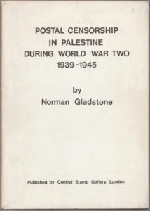 Postal Censorship in Palestine during World War Two 1939-1945