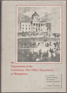 The Organization of the Confederate Post Office Department at Montgomery