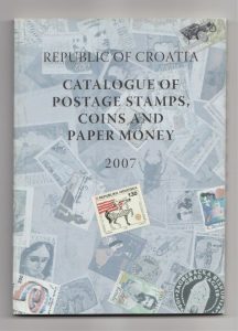 Republic of Croatia Catalogue of Postage Stamps, Coins and Paper Money 2007
