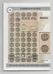 Brasil: "Ojos de Buey" Los Primeros Sellos de América 1843