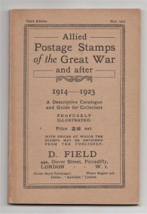 Allied Postage Stamps of the Great War and after 1914-1923