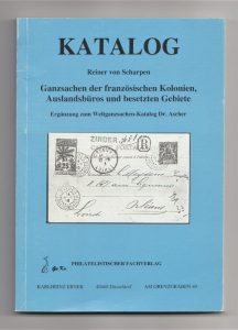 Katalog der Ganzsachen der französischen Kolonien, Auslandsbüros und besetzten Gebiete