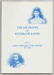 The Die Proofs of Waterlow & Sons