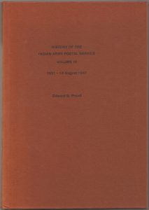 History of the Indian Army Postal Service, Volume III 1931-14 August 1947