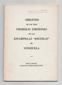 Origenes de las tres Primeras Emisiones de las Estampillas "Escuelas" de Venezuela