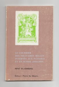 Le Courrier des Militaires Belges Internés aux Pays-Bas et en Suisse (1914-1919)