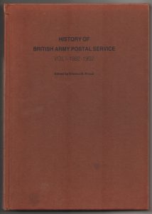 History of British Army Postal Service, Vol I