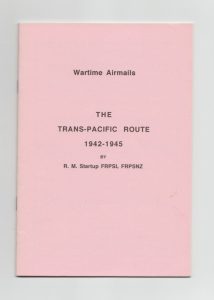 Wartime Airmails. The Trans-Pacific Route 1942-1945