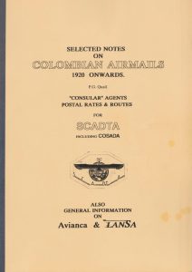 Selected Notes on Colombian Airmails 1920 Onwards