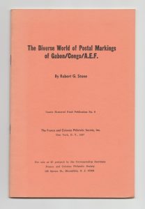 The Diverse World of Postal Markings of Gabon/Congo/A.E.F.