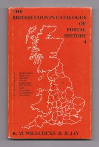 The British County Catalogue of Postal History, Volume 4