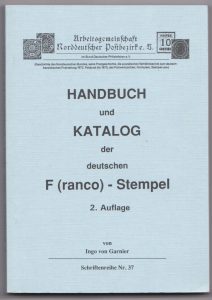 Handbuch und Katalog der deutschen F(ranco)-Stempel