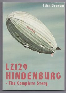 LZ 129 Hindenburg - The Complete Story