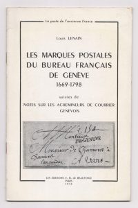 Les Marques Postales du Bureau Français de Genève 1669-1798