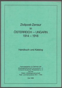 Zivilpost-Zensur in Österreich-Ungarn 1914-1918