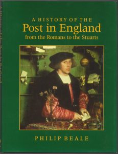A History of the Post in England from the Romans to the Stuarts