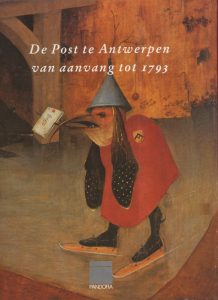 De Post te Antwerpen van aanvang tot 1793